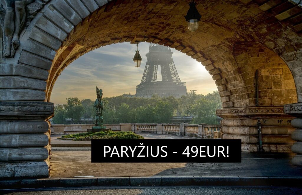 Skrendam pigiai į Prancūziją? Pigūs skrydžiai į Paryžių iš Vilniaus nuo 49 Eur į abi puses!